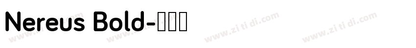 Nereus Bold字体转换